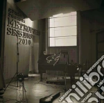 Metropolis Sessions 2010 / Various cd