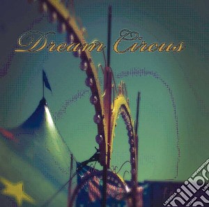 Dream Circus - Fear cd musicale di Dream Circus