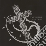 For Ruin - Last Light cd