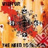 Visitor - The Need To Believe cd