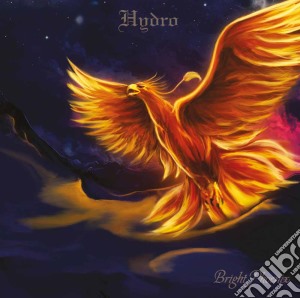 Hydro - Bright Phoenix cd musicale di Hydro