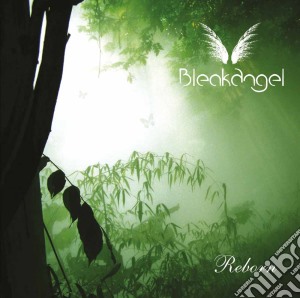 Bleak Angel - Reborn cd musicale di Bleak Angel