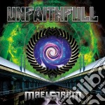 Unfaithful - Maelstrom