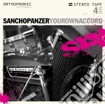 Sancho Panzer - Your Own Accord cd