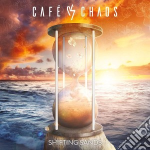 Cafe' Chaos - Shifting Sands cd musicale