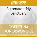 Autamata - My Sanctuary cd