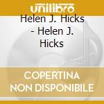 Helen J. Hicks - Helen J. Hicks cd