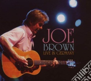 Joe Brown - Live In Germany (Digipack) cd musicale di Joe Brown