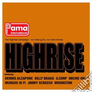 Pama International - Highrise [ Ft Billy Bragg, Lynval Goldli cd musicale di International Pama
