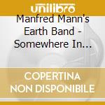 Manfred Mann's Earth Band - Somewhere In Africa cd