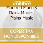 Manfred Mann'S Plains Music - Plains Music cd