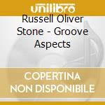 Russell Oliver Stone - Groove Aspects cd