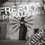 (LP Vinile) Tom Fuller Band - Freedom