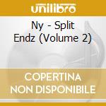 Ny - Split Endz (Volume 2) cd
