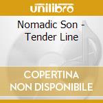 Nomadic Son - Tender Line cd