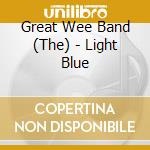 Great Wee Band (The) - Light Blue cd