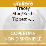 Tracey Stan/Keith Tippett - Supernova cd musicale di Tracey Stan/Keith Tippett