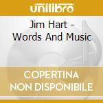 Jim Hart - Words And Music cd