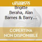 Brigitte Beraha, Alan Barnes & Barry Green - Tea For Three cd