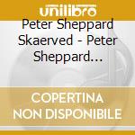 Peter Sheppard Skaerved - Peter Sheppard Skaerved - Rochberg: Caprice Variations (2 Cd) cd