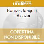 Romas,Joaquin - Alcazar cd