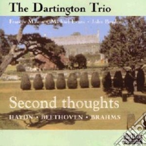 Dartington Trio (The): Second Thoughts - Haydn, Beethoven, Brahms cd musicale di Dartington Trio, The