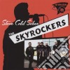 Skyrockers (The) - Stone Cold Sober cd