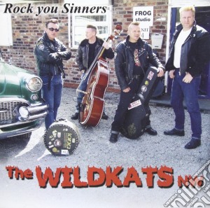 Wildkats Nw - Rock You Sinners cd musicale di Wildkats Nw