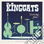 Kingcats - Loving You