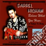 Darrel Higham - Believe What You Hear cd