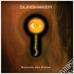 Sunshaker - Running And Hiding cd musicale di Sunshaker
