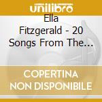 Ella Fitzgerald - 20 Songs From The Heart cd musicale di Ella Fitzgerald
