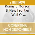Ronny J Morson & New Frontier - Wall Of Sound cd
