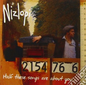 Nizlopi - Half These Songs Are About You cd musicale di Nizlopi