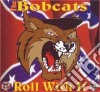 Bobcats (The) - Roll With It cd