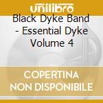 Black Dyke Band - Essential Dyke Volume 4 cd