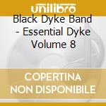 Black Dyke Band - Essential Dyke Volume 8 cd
