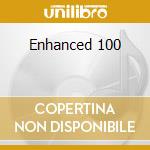 Enhanced 100 cd