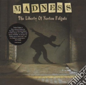 Madness - The Liberty Of Norton Folgate cd musicale di Madness