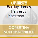 Barclay James Harvest / Maestoso - Fiddling Meanly cd