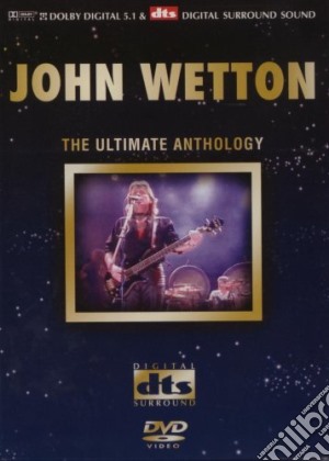(Music Dvd) John Wetton - The Ultimate Anthology cd musicale