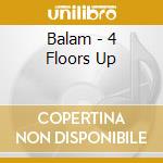 Balam - 4 Floors Up cd