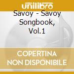 Savoy - Savoy Songbook, Vol.1 cd