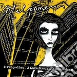 Melpomeni - '8 Tragedies, 2 Love Songs And A Breakdow' cd