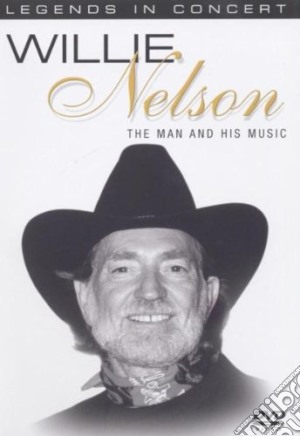(Music Dvd) Willie Nelson - Legends In Concert cd musicale