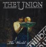 Union - The World Is Yours cd