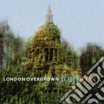 John Foxx - London Overgrown cd