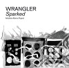 Wrangler - Sparked: Modular Remix Project cd