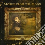 Stories From The Moon - Stories From The Moon cd