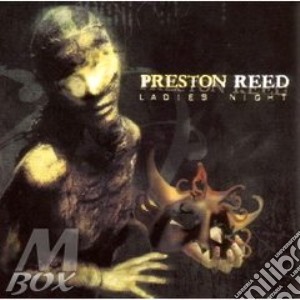 Preston Reed - Ladies Night cd musicale di PRESTON REED